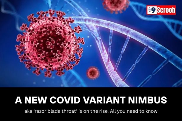 New Covid Threat All About Variant Nimbus and Its Painful....