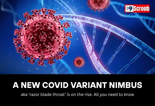 New Covid Threat All About Variant Nimbus and Its Painful....