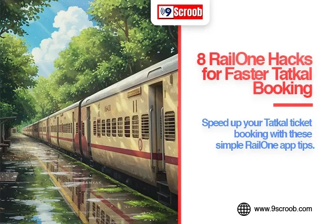 8 RailOne App Hacks That Will Speed Up Your Next Tatkal Train