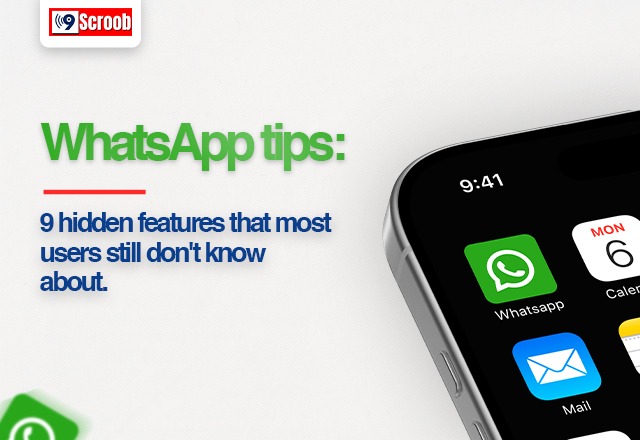 9 Best WhatsApp Tips and Hidden Features You Need to Try - 9scroob