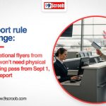 Airport Rule Change 2026 International Flyers Can Use E-Boarding Passes