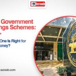 Best Government Savings Scheme: Compare Benefits, Returns