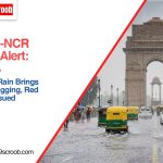 Delhi-NCR Rain Alert Heavy Rain Brings Waterlogging, Red Alert Issued