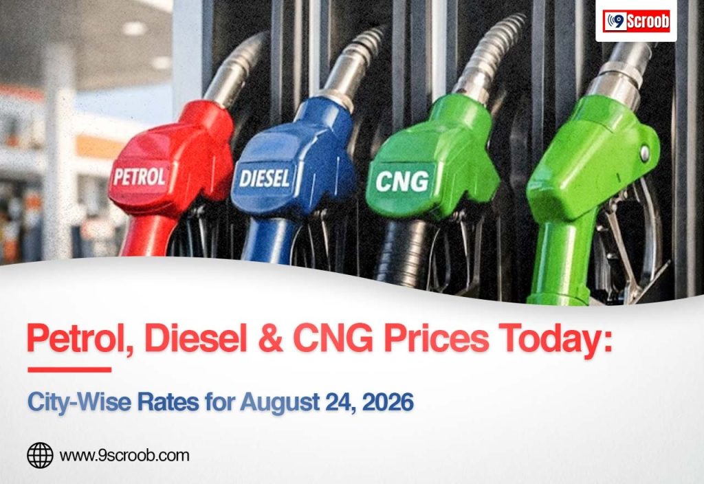 Petrol, Diesel & CNG Prices Today City-Wise Rates for August 24, 2026
