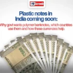 Plastic notes in India coming soon Why the government wants