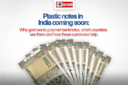 Plastic notes in India coming soon Why the government wants