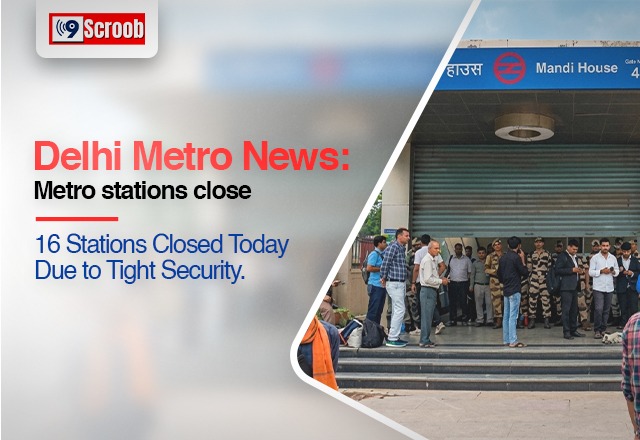 Delhi Metro News 16 Stations Closed Today Due to Tight Security