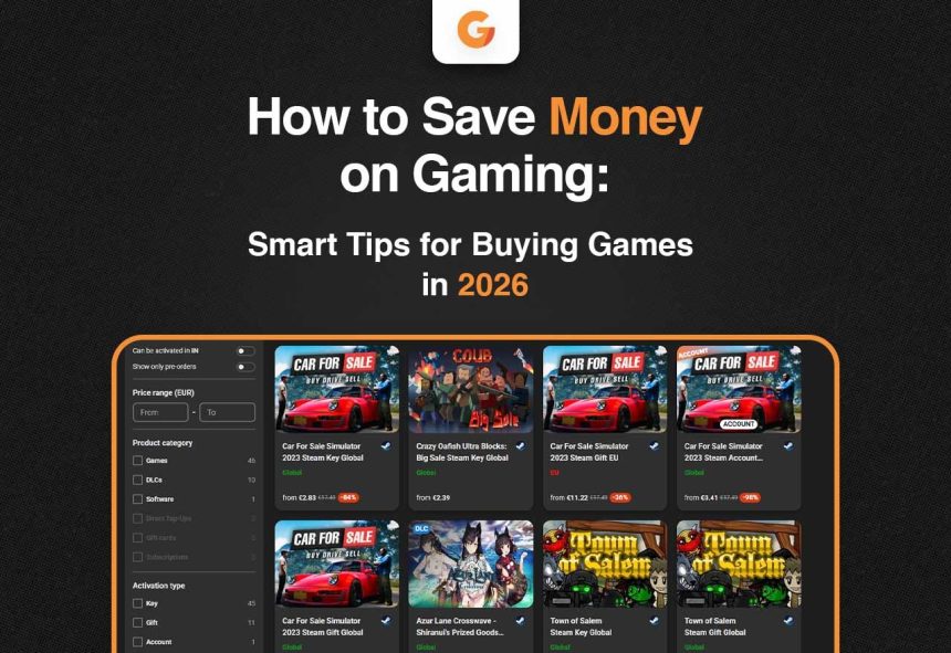 How to Save Money on Gaming Smart Tips for Buying Games in 2026 - 9scroob