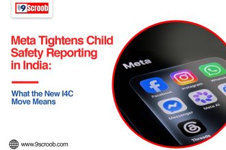 Meta Tightens Child Safety Reporting in India What the New I4C Move Means
