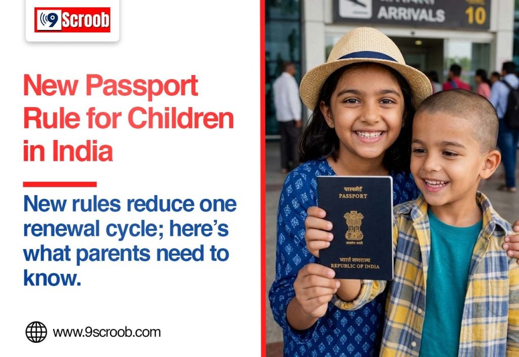 New Passport Rules for Children in India: What Parents Should Know